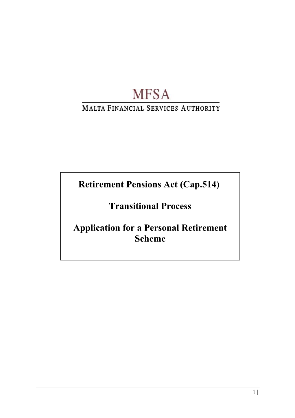 Details of Thepersonal Retirement Scheme