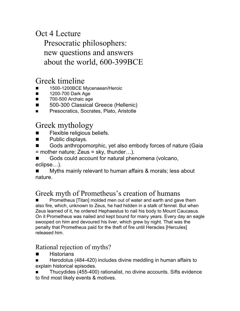 Oct 4 Lecturepresocratic Philosophers: New Questions and Answers About the World, 600-399BCE