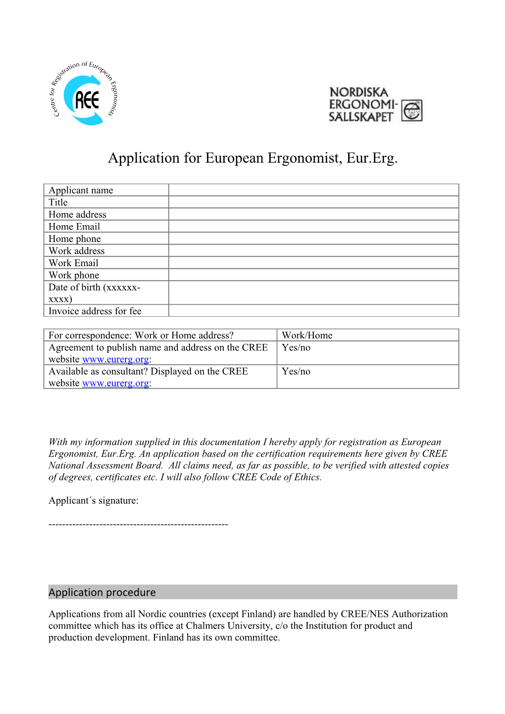 Application for European Ergonomist, Eur.Erg