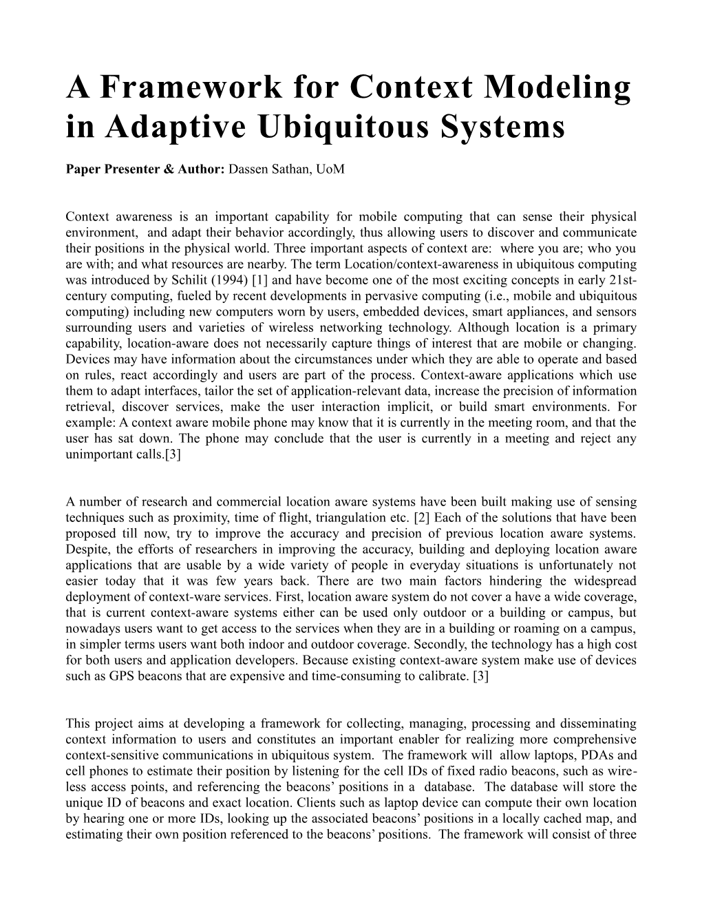 A Framework for Context Modeling in Adaptive Ubiquitous Systems