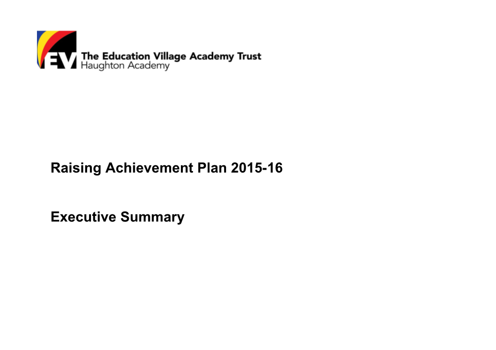 Raising Achievement Plan Summary (Year 2015-16)