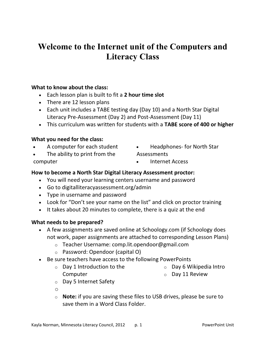 Welcome to the Internet Unit of the Computers and Literacy Class