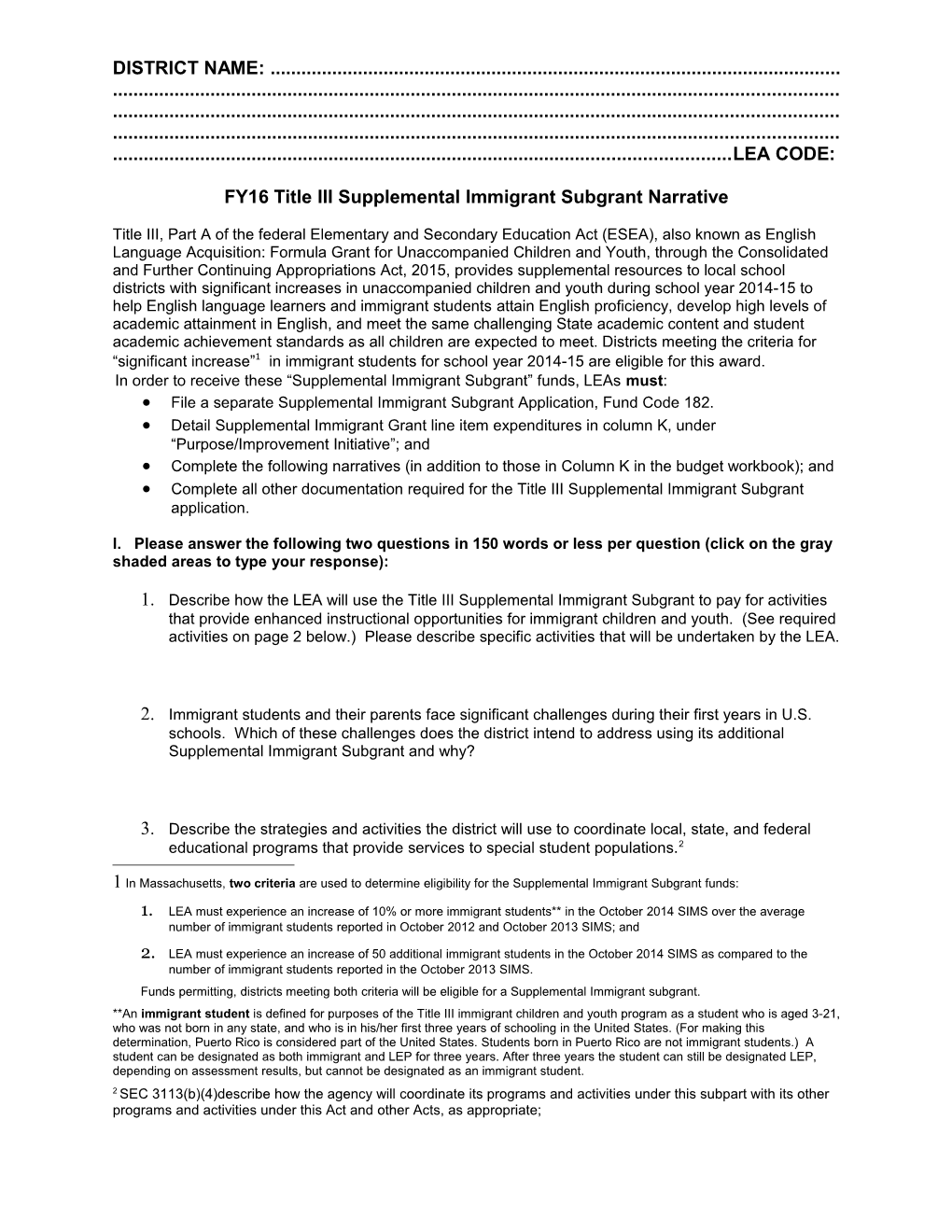 FY2016 Fund Code 182 Title III, Part a Title III Subgrant Narrative