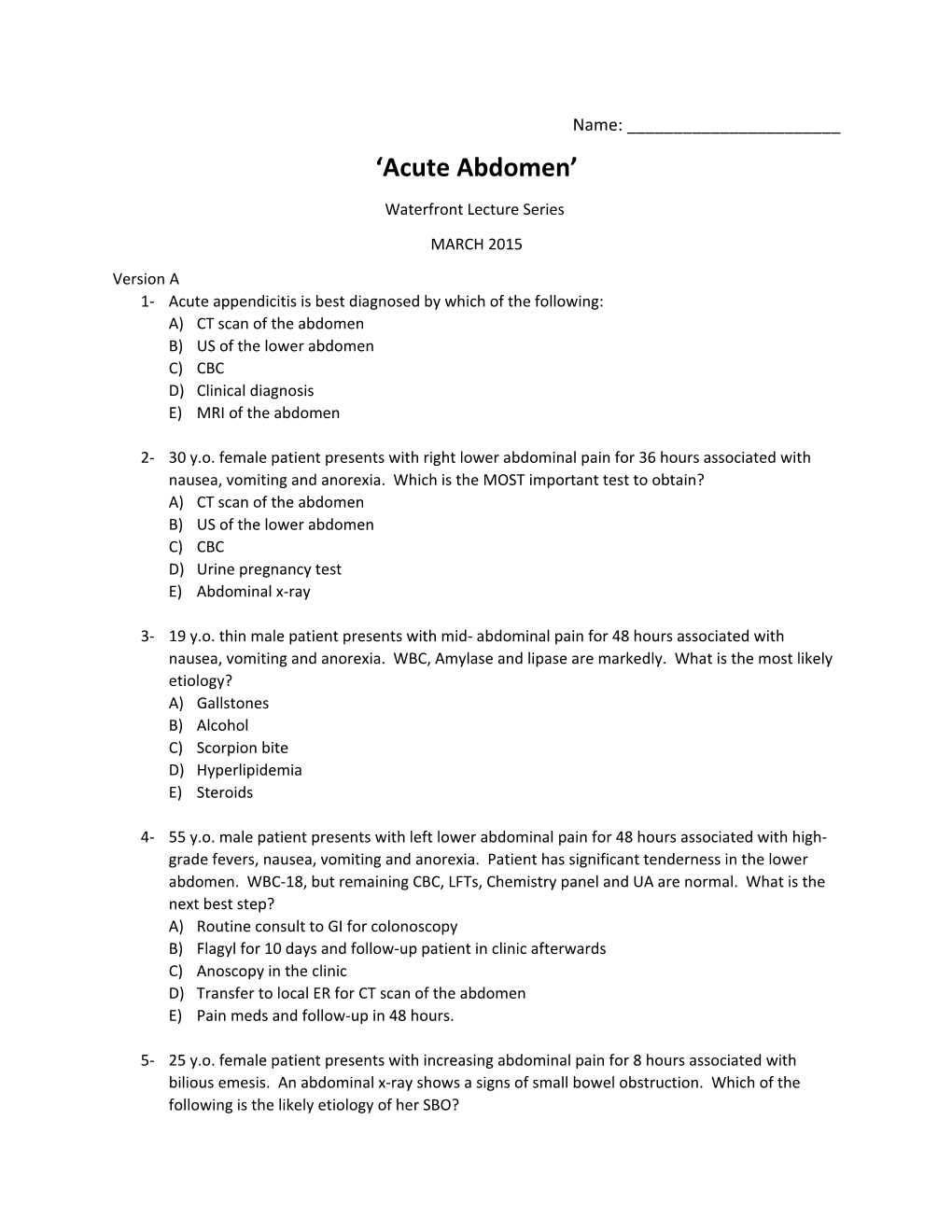 1-Acute Appendicitis Is Best Diagnosed by Which of the Following