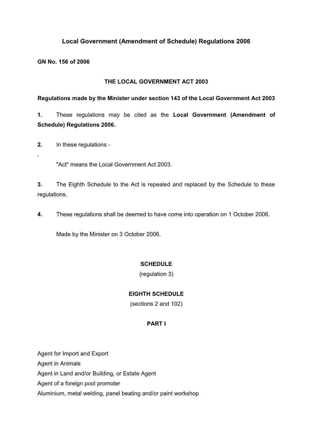Local Government (Amendment of Schedule) Regulations 2006