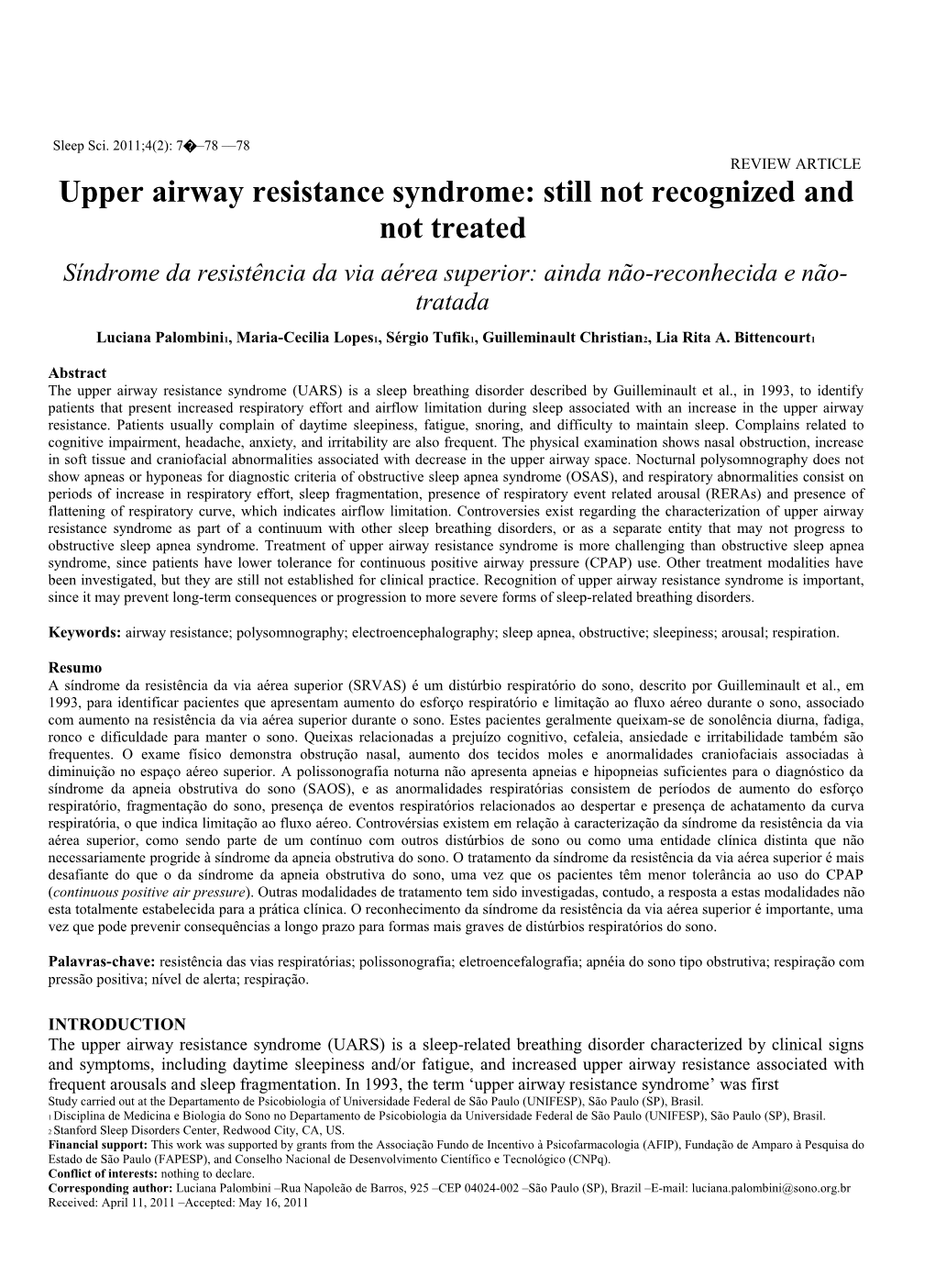 Upper Airway Resistance Syndrome: Still Not Recognized and Not Treated