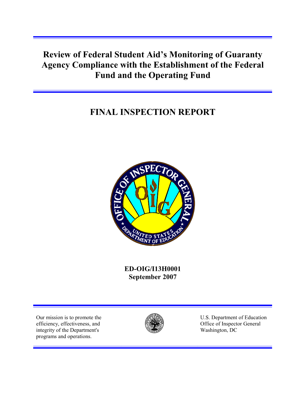 Review of Federal Student Aid S Monitoring of Guaranty Agency Compliance with the Establishment