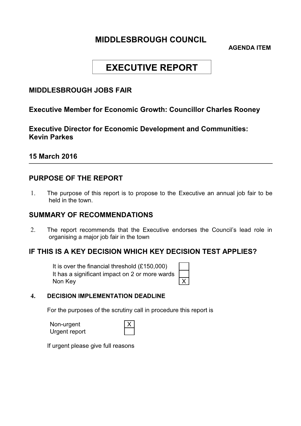 Executive Member for Economic Growth: Councillor Charles Rooney