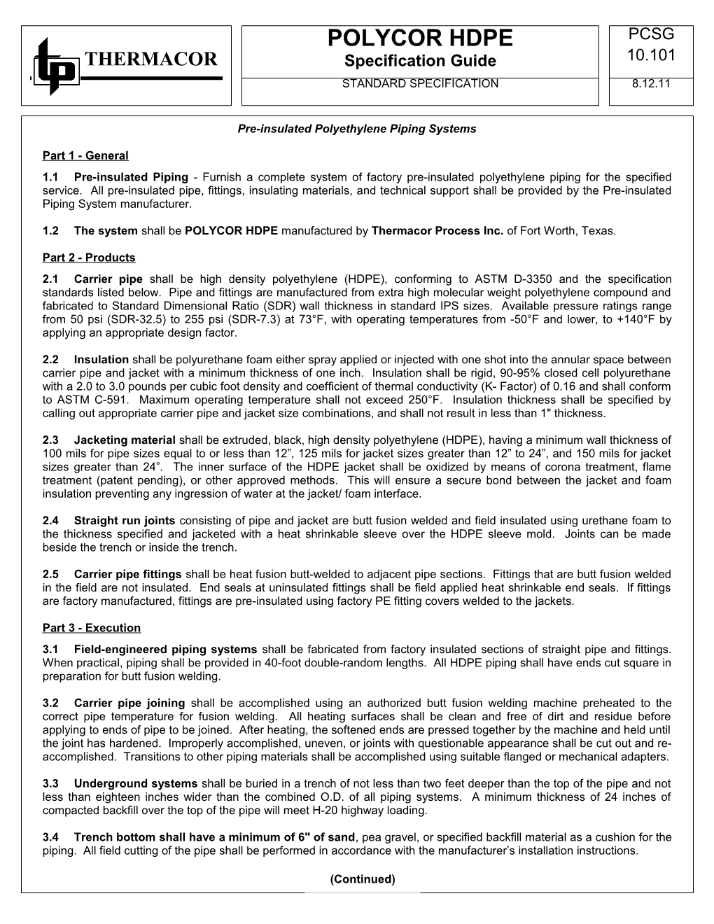 Pre-Insulated Polyethylene Piping Systems