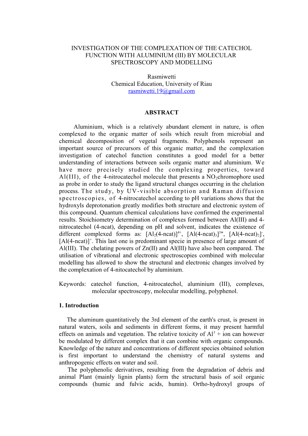 Investigation of the Complexation of the Catechol Function with Aluminium (Iii) by Molecular