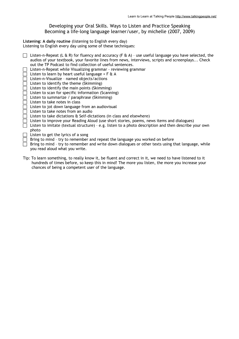 Developing Your Oral Skills. Ways to Listen and Practice Speaking