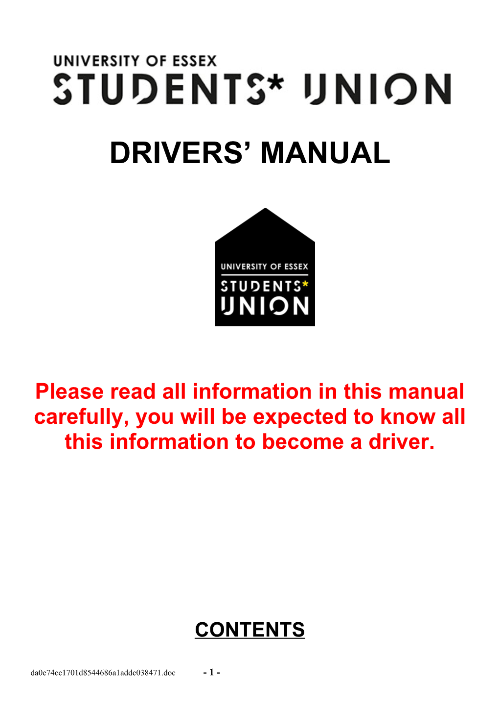Please Read All Information in This Manual Carefully, You Will Be Expected to Know All