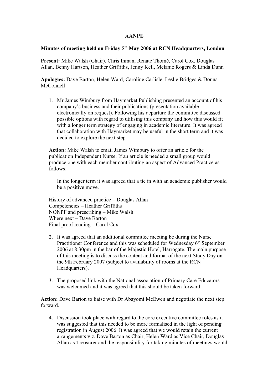 Minutes of Meeting Held on Friday 5Th May 2006 at RCN Headquarters, London