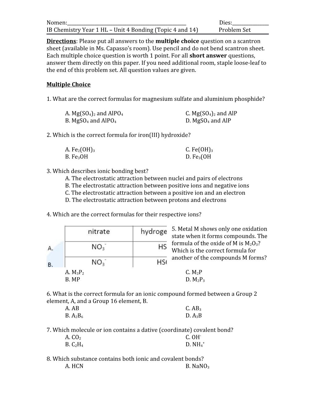IB Chemistry Year 1 HL Unit 4 Bonding (Topic 4 and 14) Problem Set