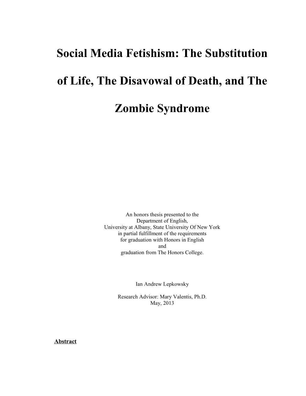 Social Media Fetishism: the Substitution of Life, the Disavowal of Death, and the Zombie