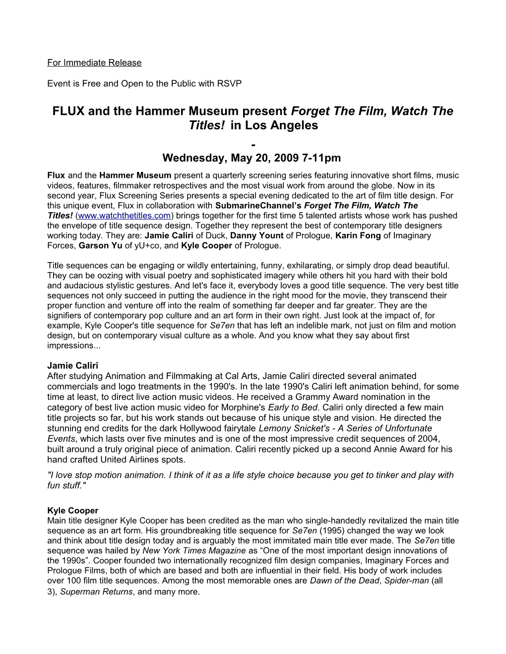 FLUX and the Hammer Museum Present Forget the Film, Watch the Titles!In Los Angeles