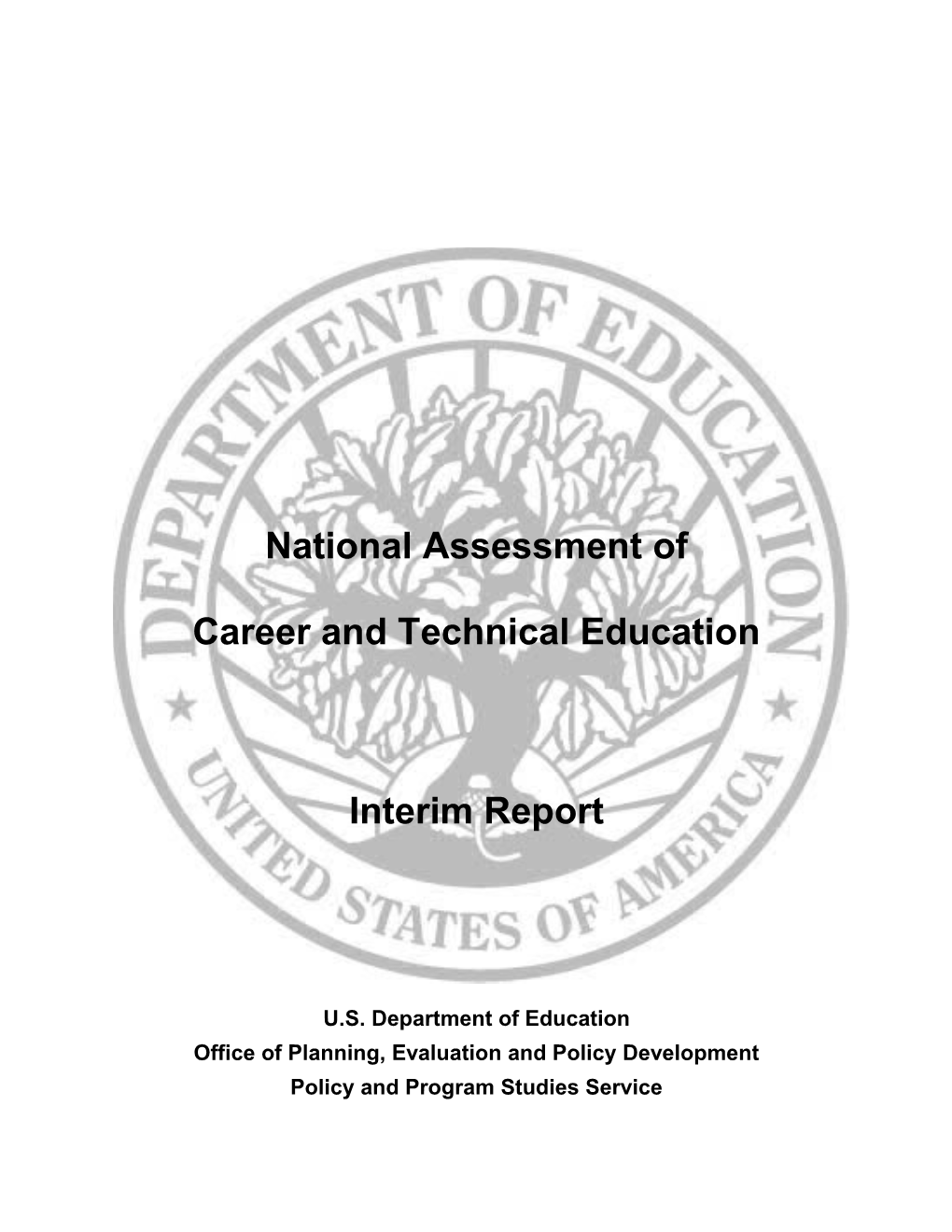 National Assessment of Career and Technical Education: Interim Report May 2013 (MS Word)