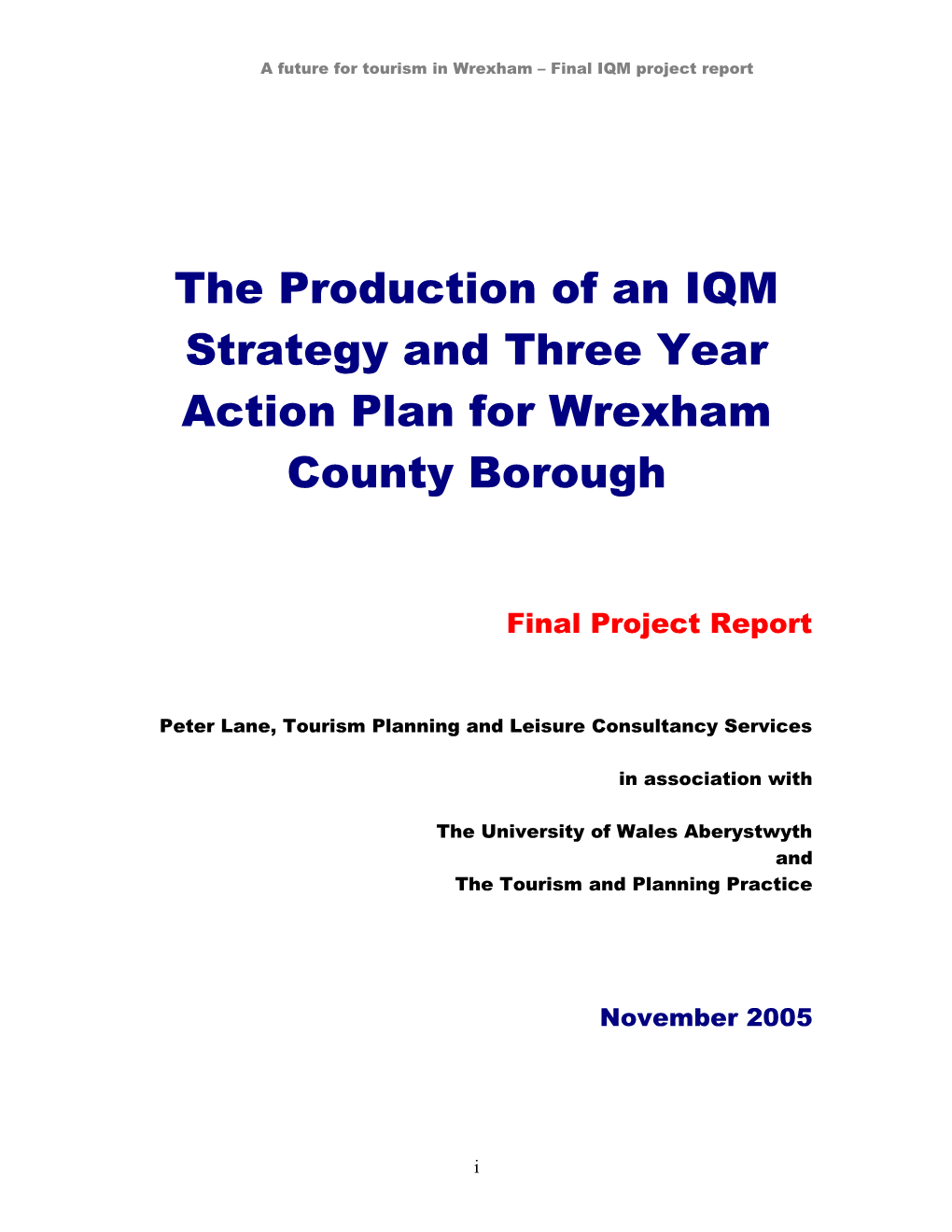 A Future for Tourism in Wrexham Final IQM Project Report