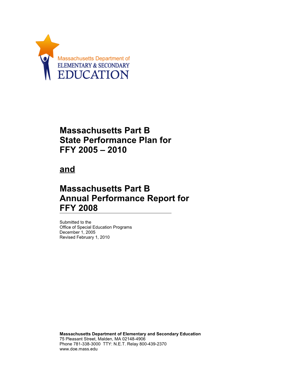 State Performance Plan and Annual Performance Report FFY 2008