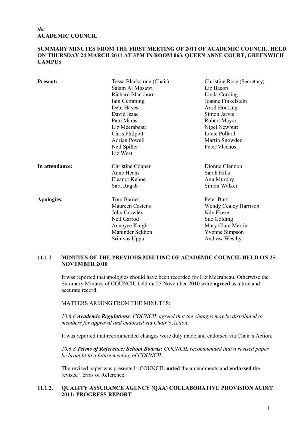 AGENDA for the 1St Meeting of ACADEMIC COUNCIL in 2011 to Be Held on THURSDAY 24 MARCH 2011 at 3