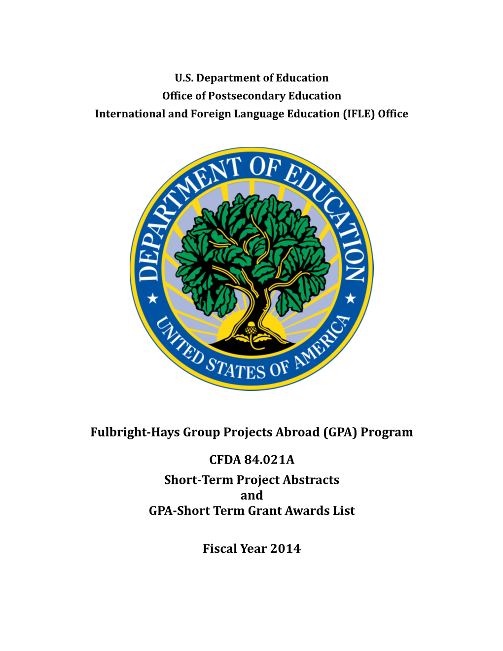 FY 2014 Project Abstracts Under the FH Group Projects Abroad Program (MS Word)