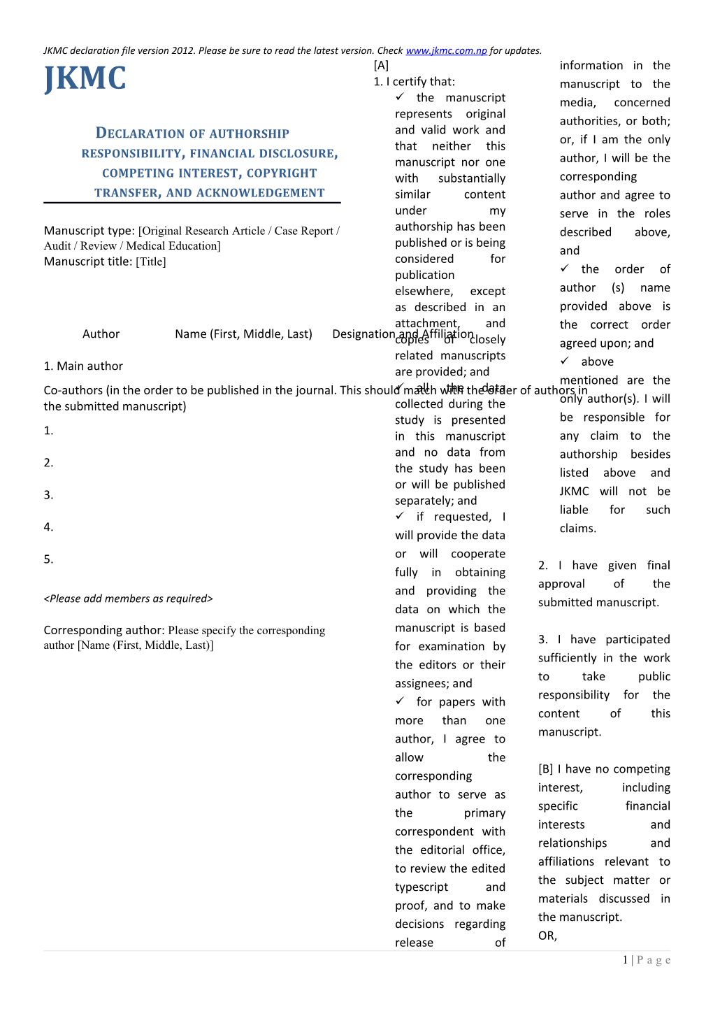 Manuscript Type: Original Research Article / Case Report / Audit / Review / Medical Education
