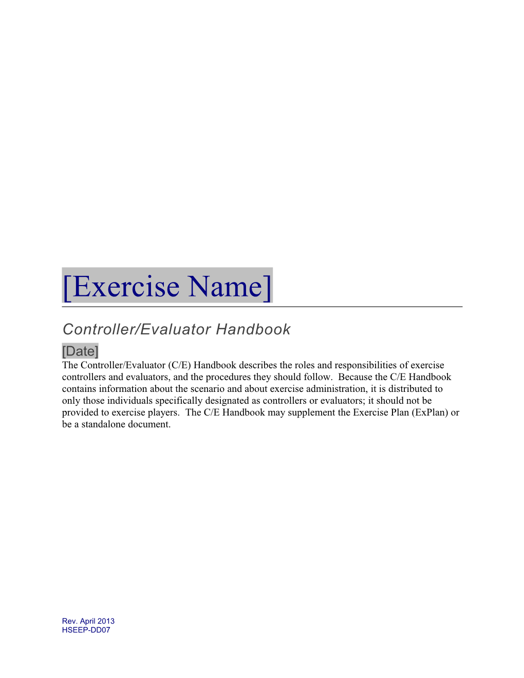 Controller/Evaluator Handbook Template