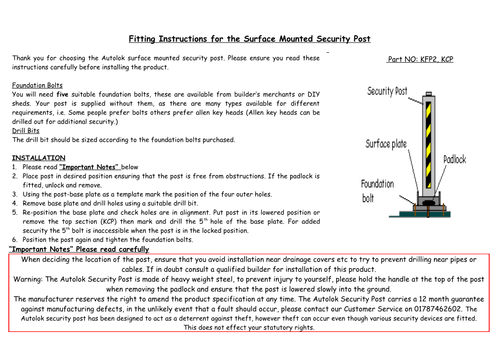 Fitting Instructions for the Surface Mounted Security Post