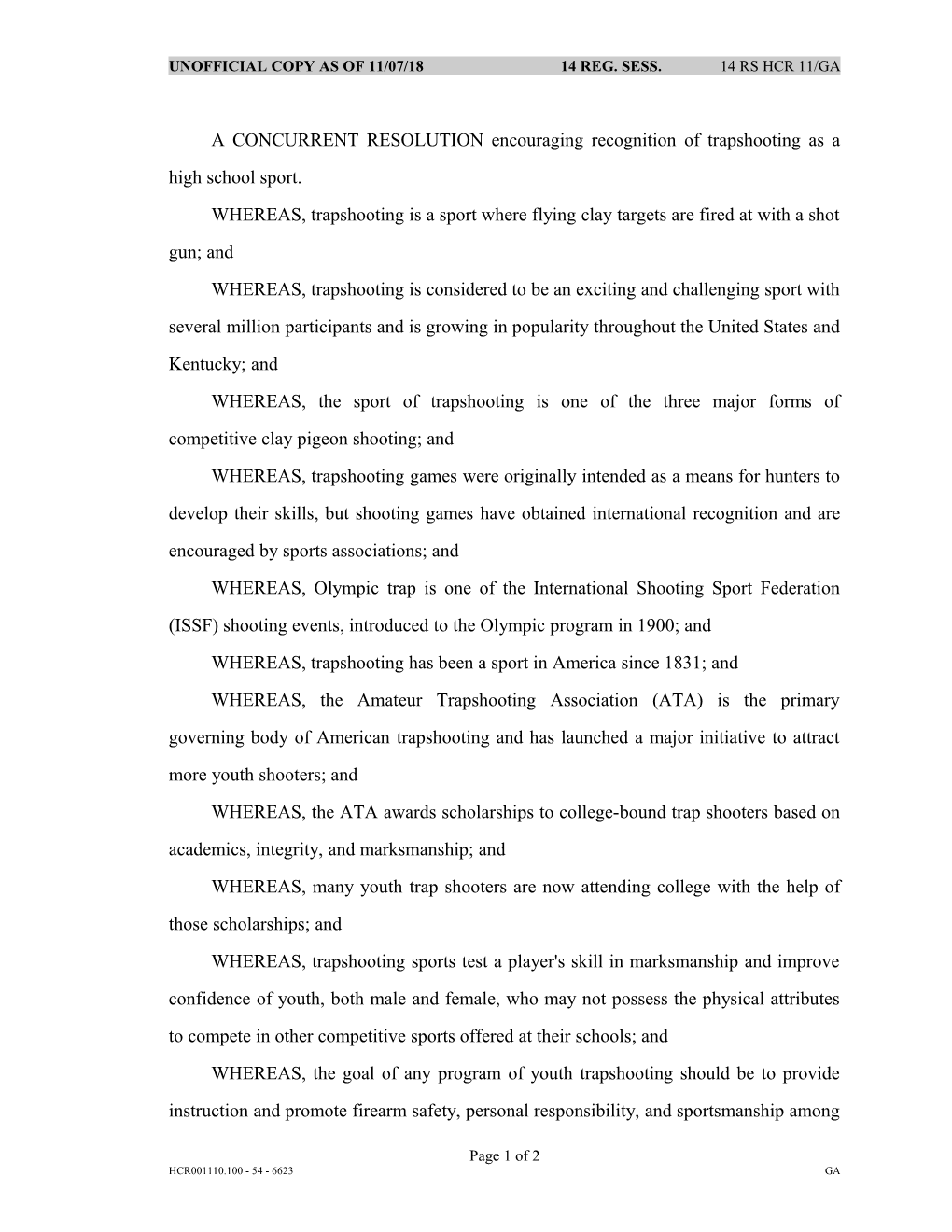 A CONCURRENT RESOLUTION Encouraging Recognition of Trapshooting As a High School Sport