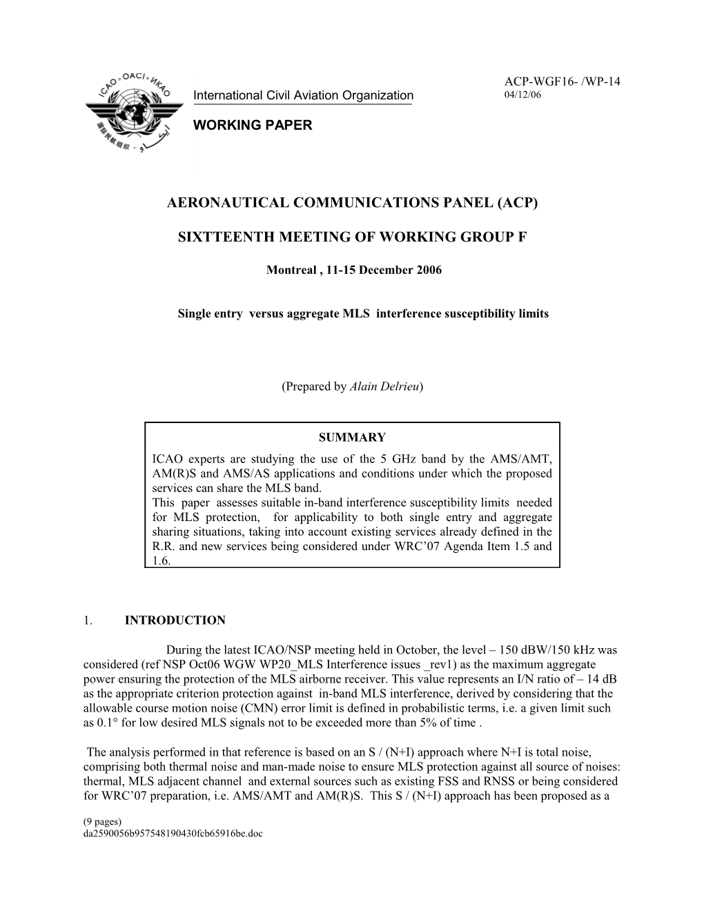 Single Entry Versus Aggregate MLS Interference Susceptibility Limits