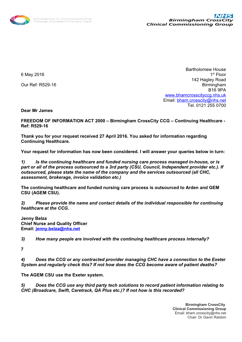 FREEDOM of INFORMATION ACT 2000 Birmingham Crosscity CCG Continuing Healthcare - Ref: R529-16