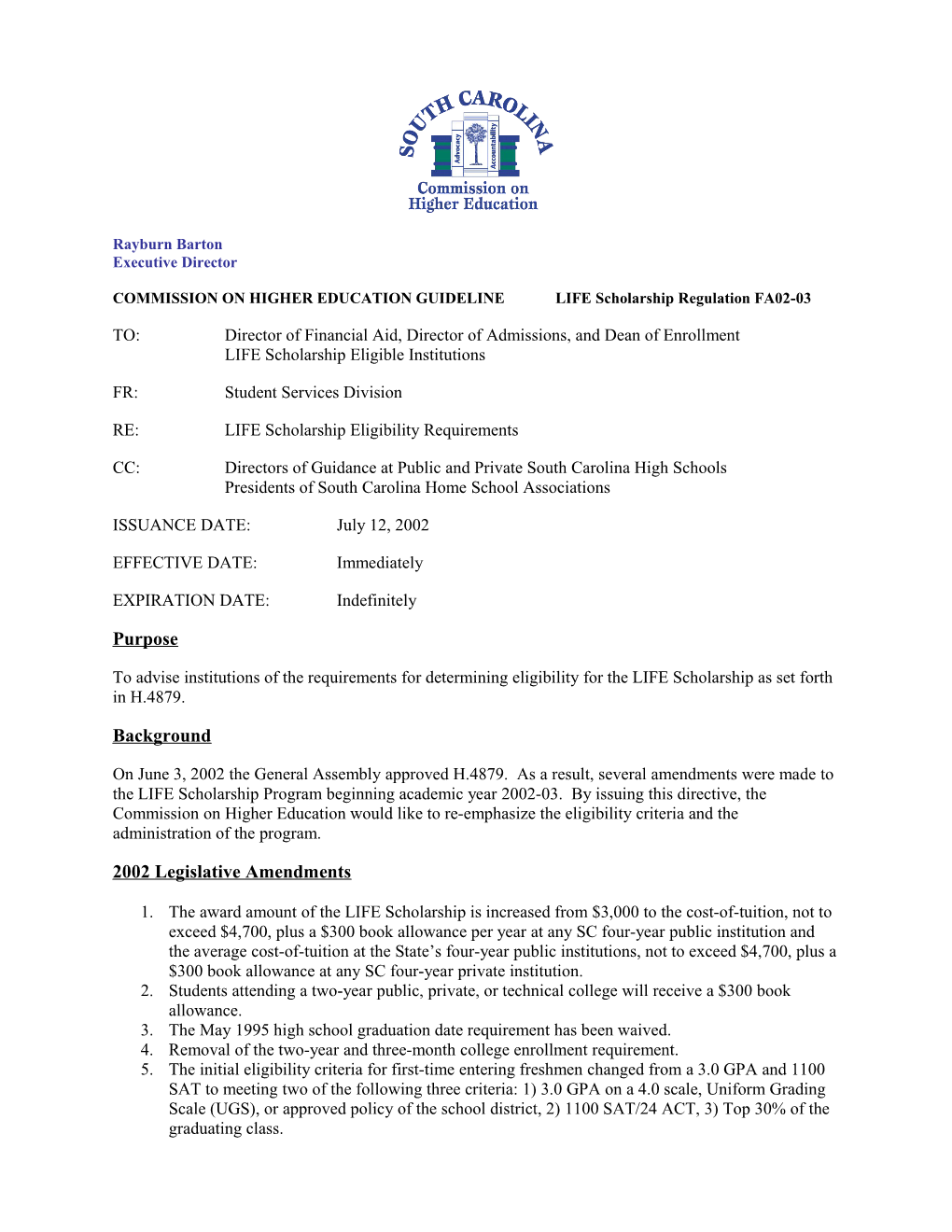 COMMISSION on HIGHER EDUCATION GUIDELINE LIFE Scholarship Regulation FA02-03