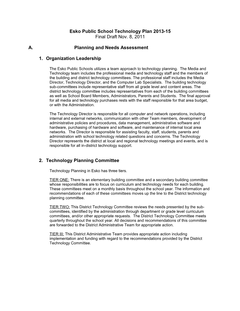 Esko Public School Technology Plan 2013-15