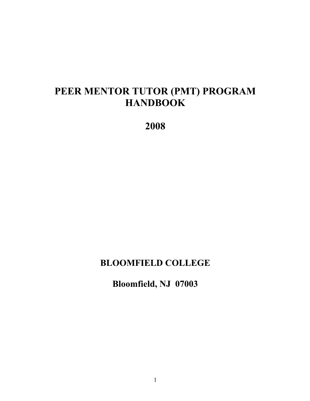 Peer Mentor Tutor (Pmt) Program Handbook