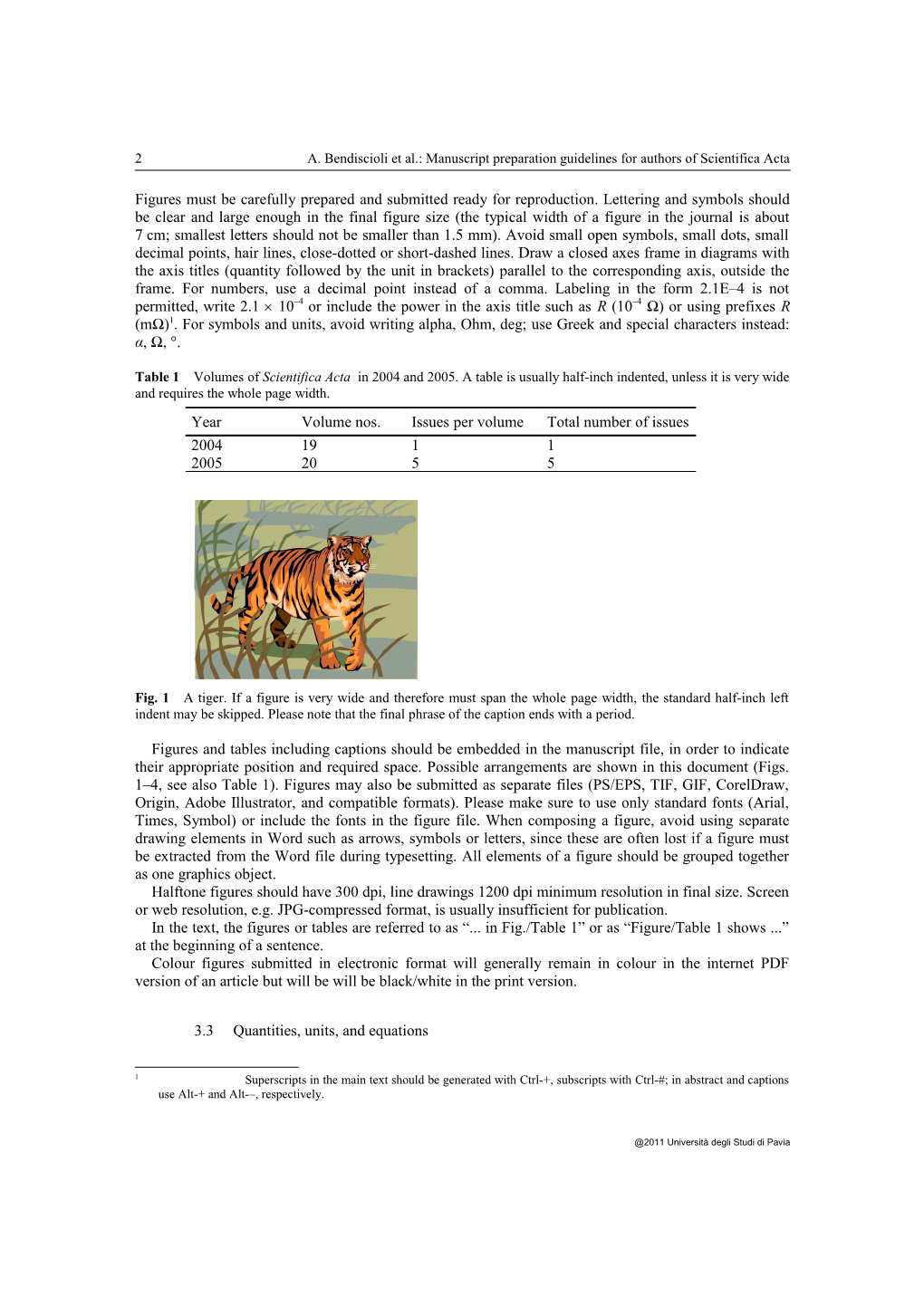 Manuscript Preparation Guidelines for Authors of Scientifica Actain 2007/2008