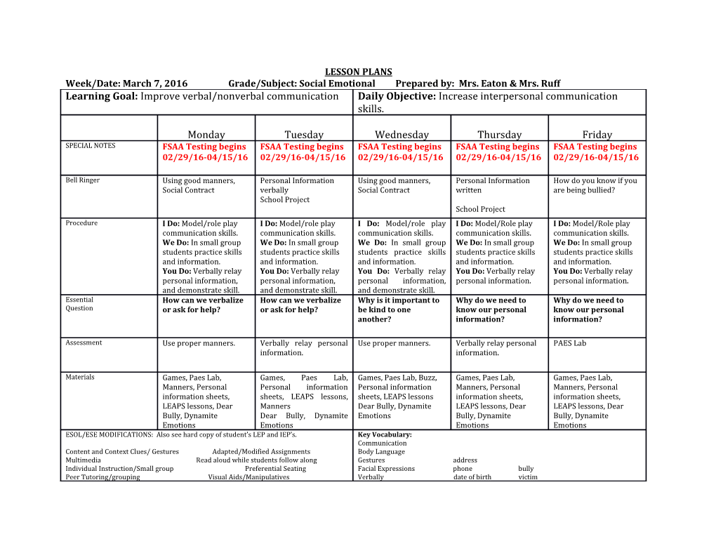 Week/Date: March 7, 2016Grade/Subject: Social Emotional Prepared By: Mrs. Eaton & Mrs. Ruff