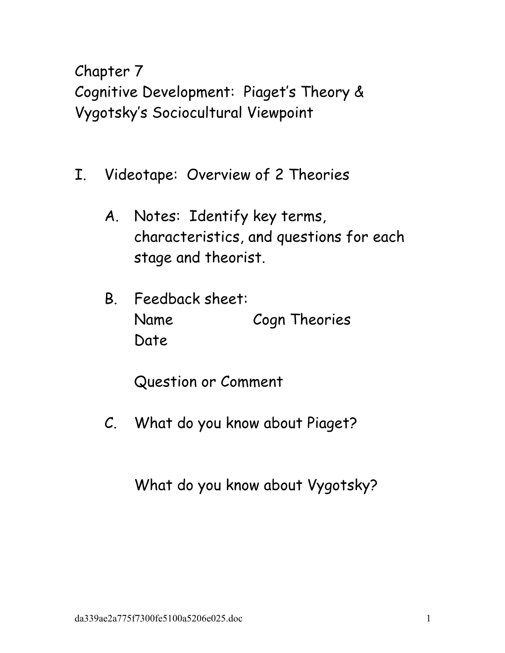 Cognitive Development: Piaget S Theory & Vygotsky S Sociocultural Viewpoint