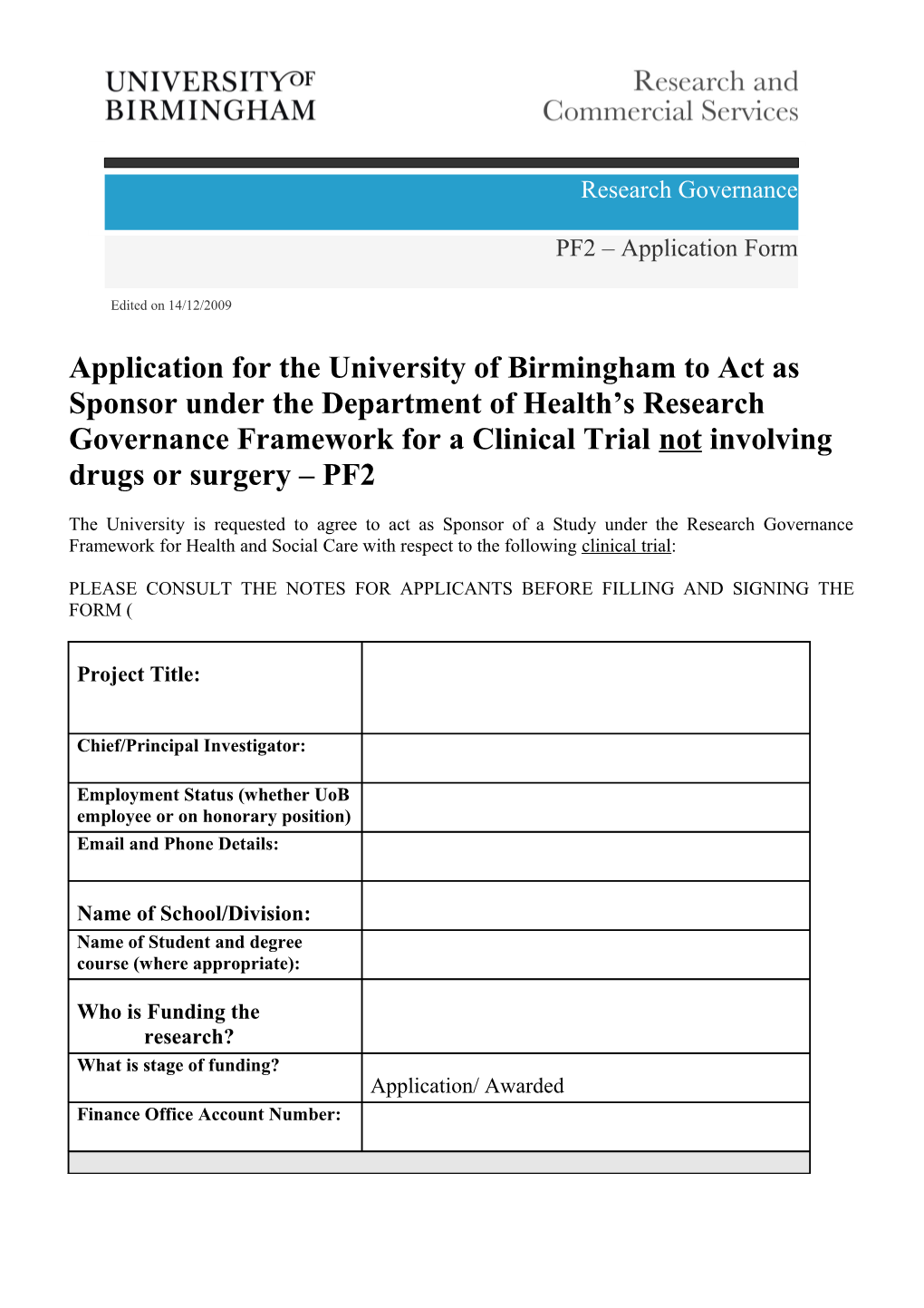 Application for the University of Birmingham to Act As Sponsor Under the Department Of