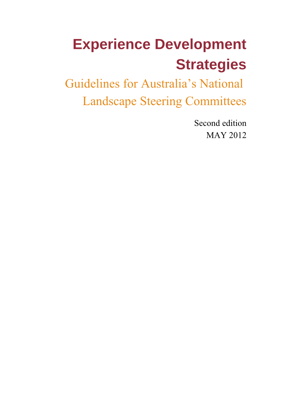 Experience Development Strategies - Guidelines for Australia's National Landscape Steering