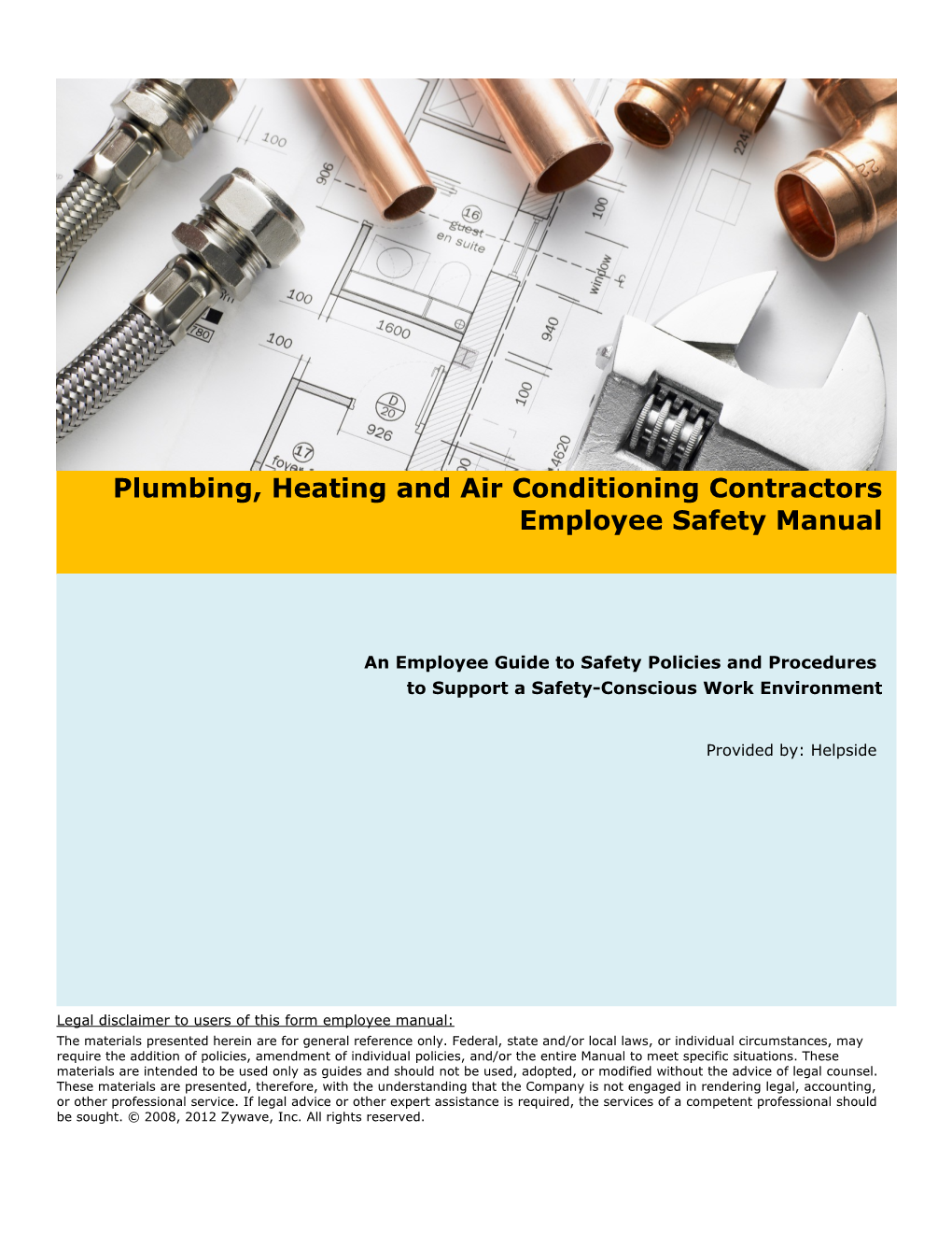 Plumbing, Heating and Air Conditioning Contractors Employee Safety Manual