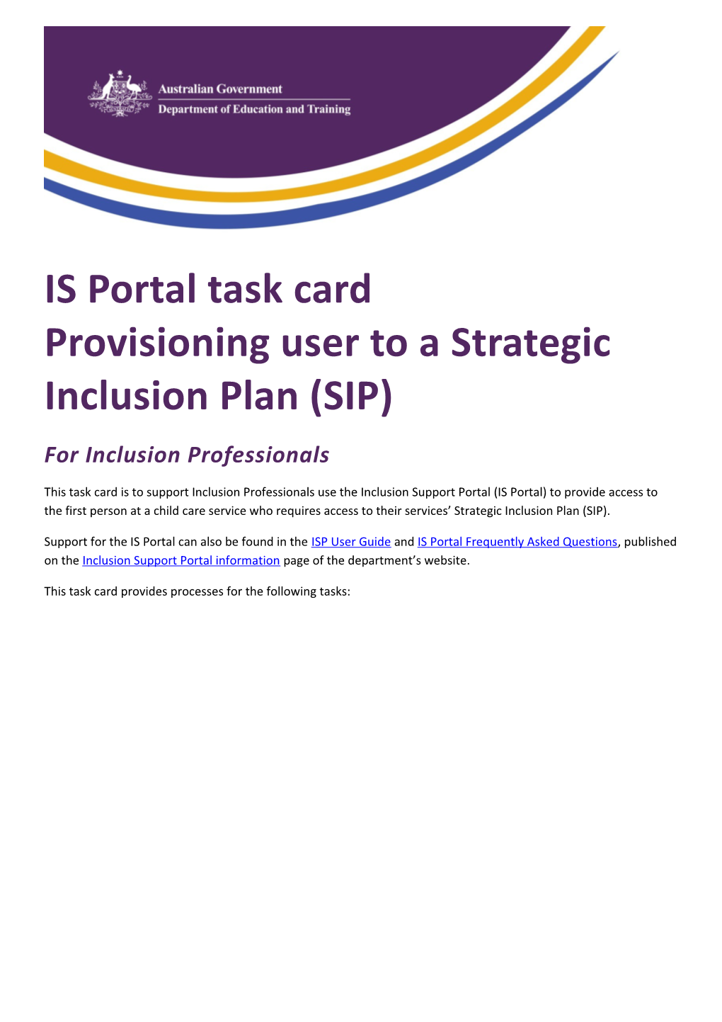 IS Portaltask Card Provisioning User to a Strategic Inclusion Plan (SIP)