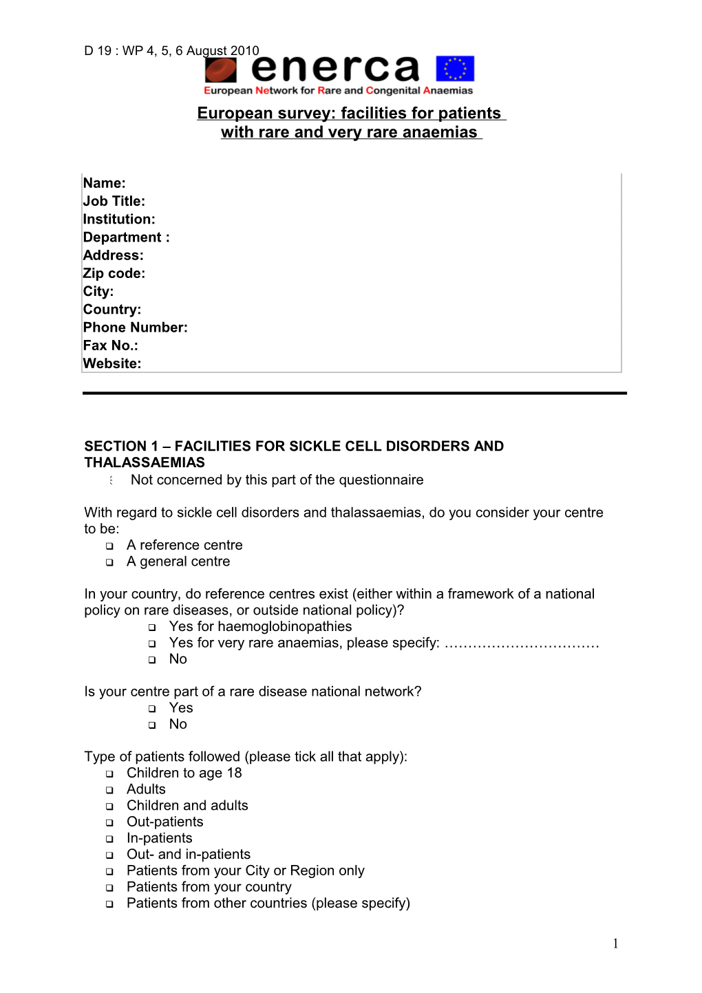 European Survey: Facilities for Patients with Rare and Very Rare Anaemias