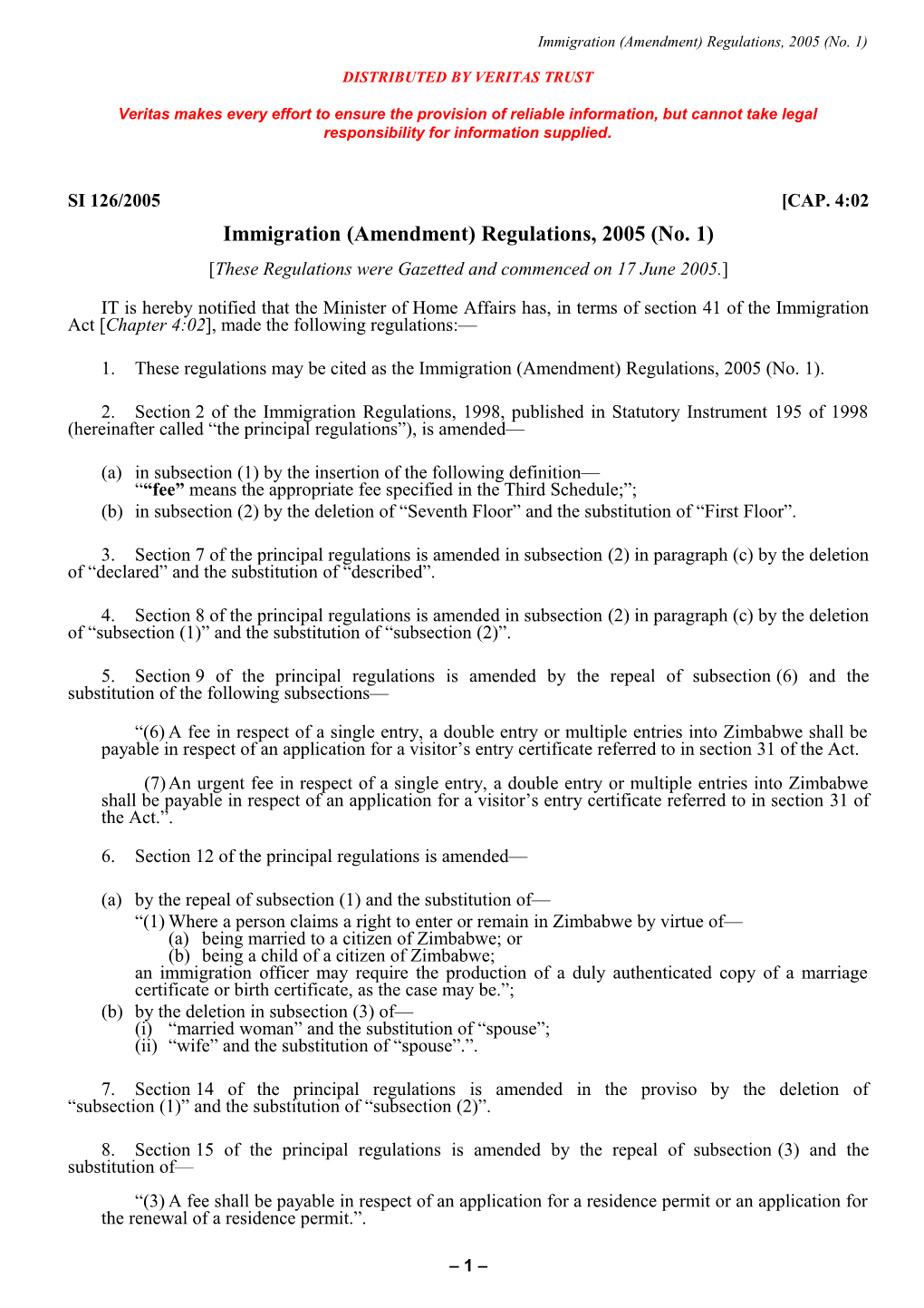 Immigration(Amendment)Regulations 2005 S.I.126/ 2005