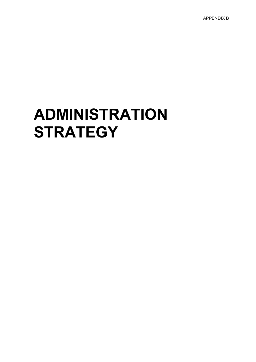 Administration Strategy First Draft
