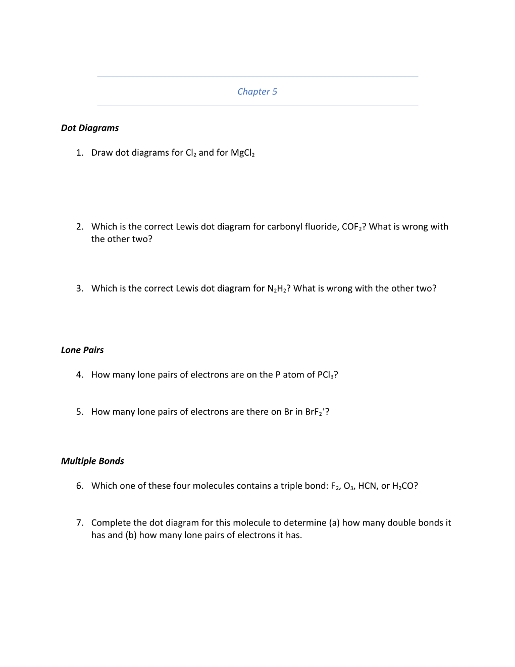 Draw Dot Diagrams for Cl2 and for Mgcl2