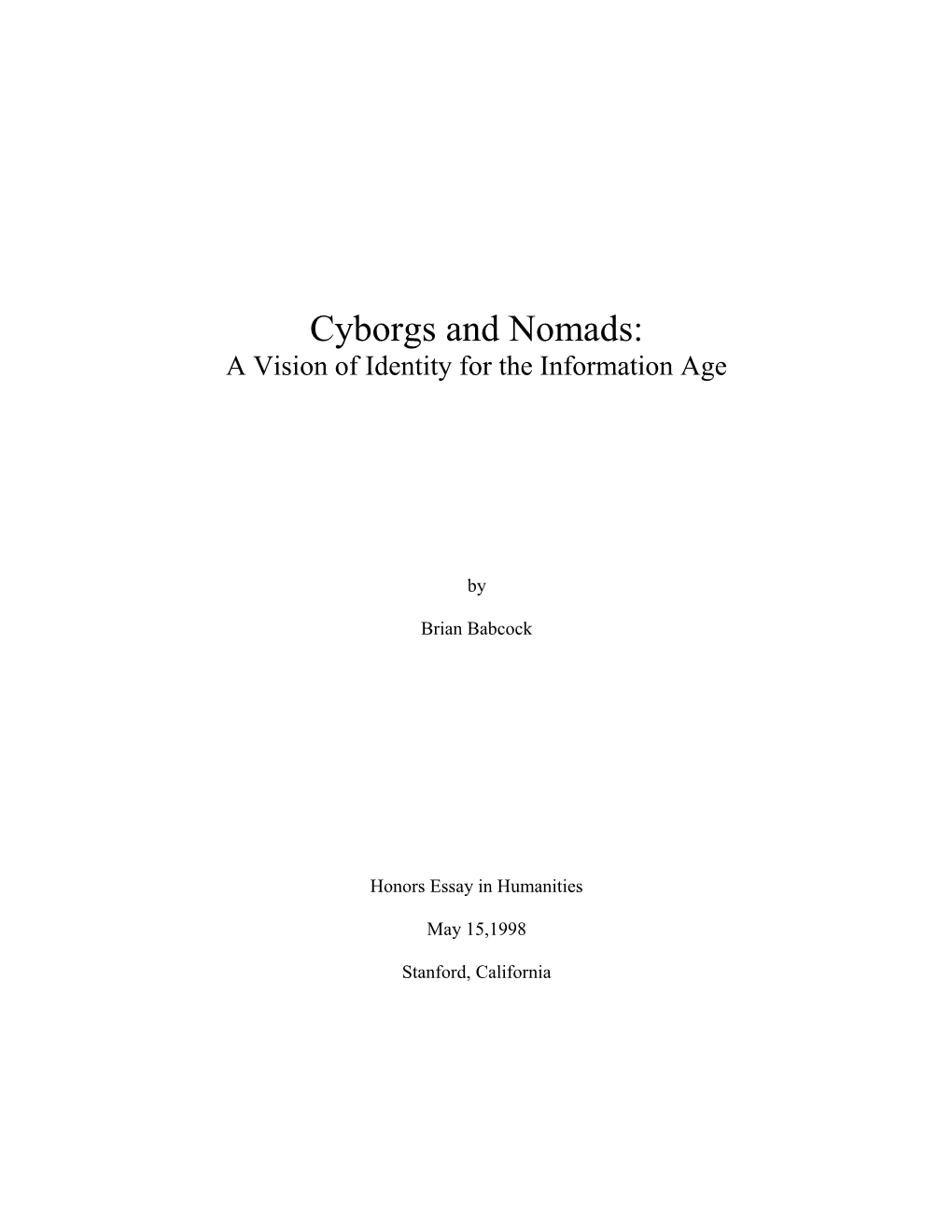 Cyborgs and Nomads
