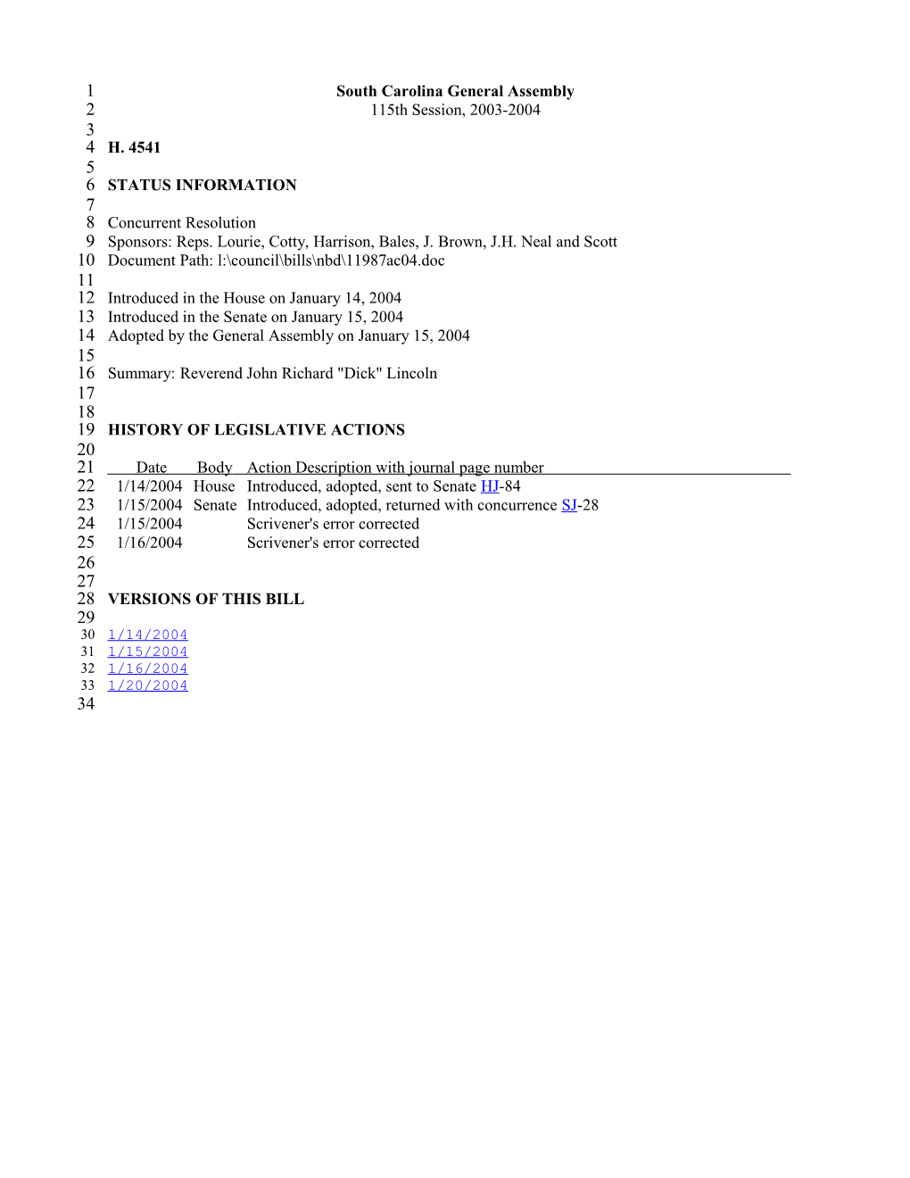 2003-2004 Bill 4541: Reverend John Richard Dick Lincoln - South Carolina Legislature Online