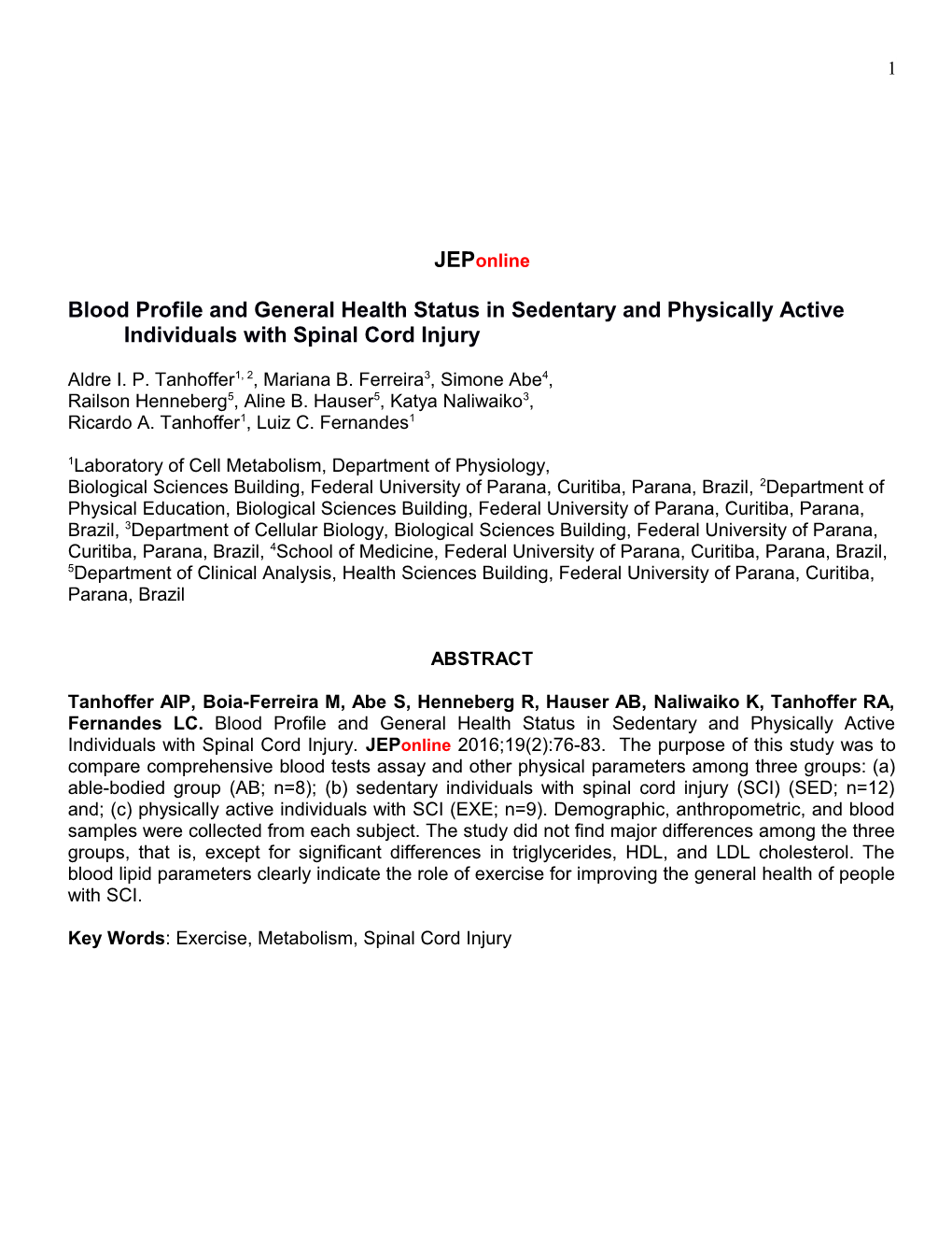 Blood Profile and General Health Status in Sedentary and Physically Active Individuals