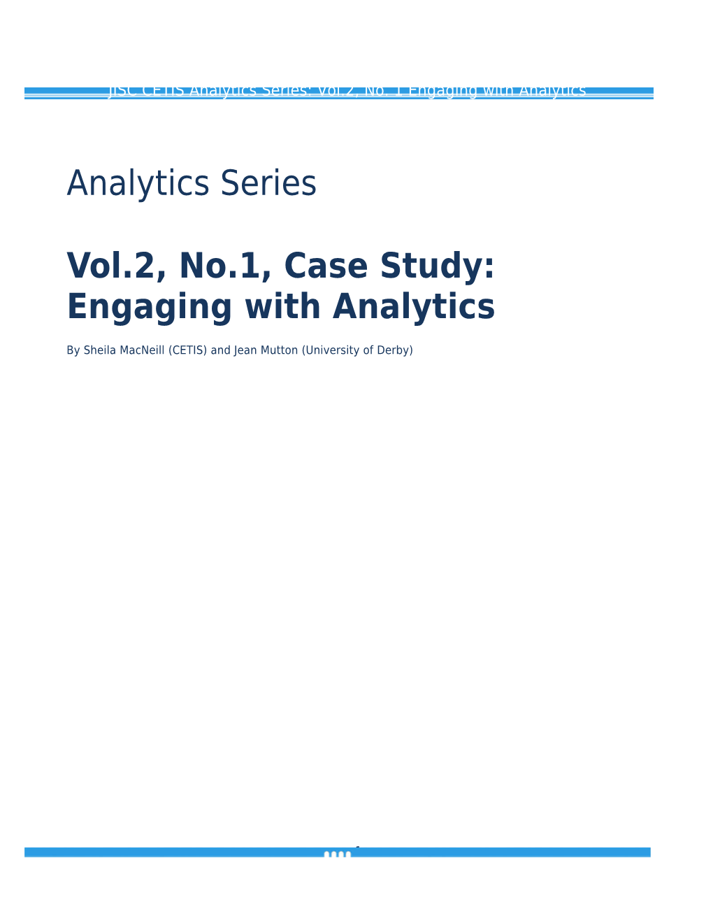 Case Study: Engaging with Analytics