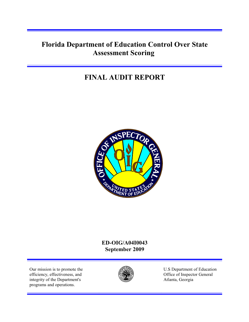 Audit A04I0043 - Florida Department of Education Control Over State Assessment Scoring (MS Word)
